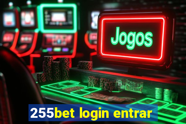 255bet login entrar